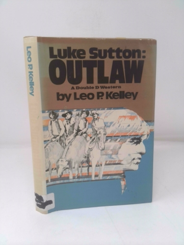 Luke Sutton, outlaw