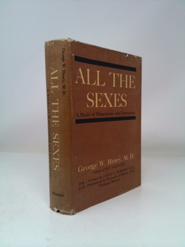 All the sexes: A study of masculinity and femininity