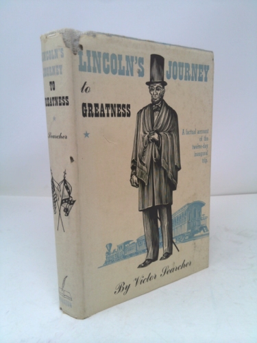 Lincolns Journey To Greatness