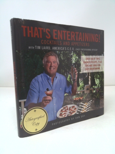 That's Entertaining! Cocktails and Appetizers