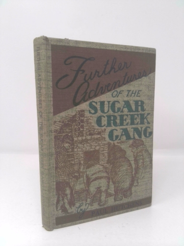 Further Adventures of the Sugar Creek Gang