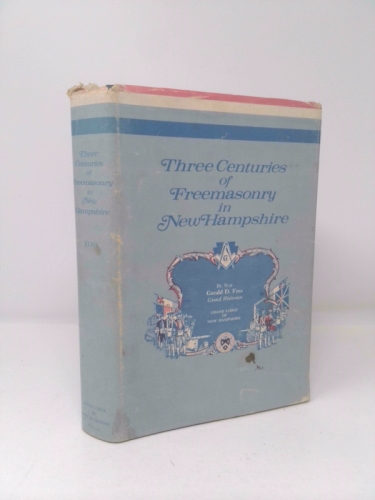 Three Centuries of Freemasonry on New Hampshire