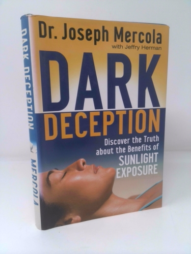 Dark Deception: Discover the Truths about the Benefits of Sunlight Exposure