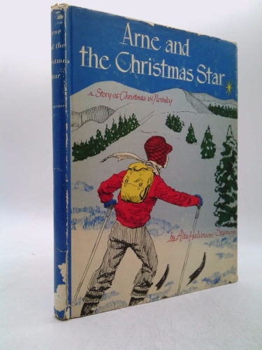 Arne and the Christmas Star: A Story of Norway