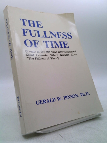 The Fullness of Time