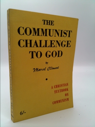 The Communist Challenge to God