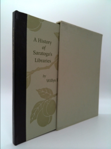A history of Saratoga's libraries