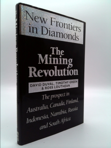 New Frontiers In Diamonds the Mining Rev