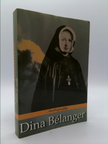 The Autobiography of Dina Belanger