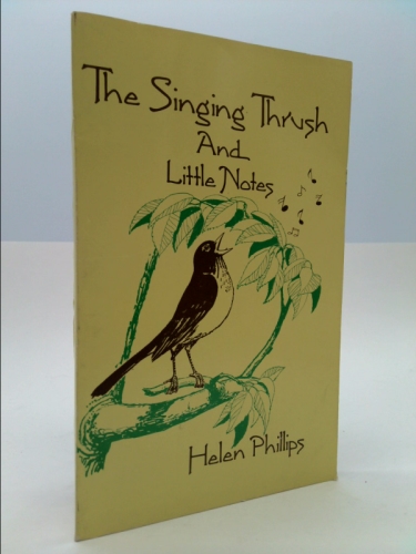 The Singing Thrush and Little Notes