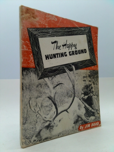 Happy Hunting Ground