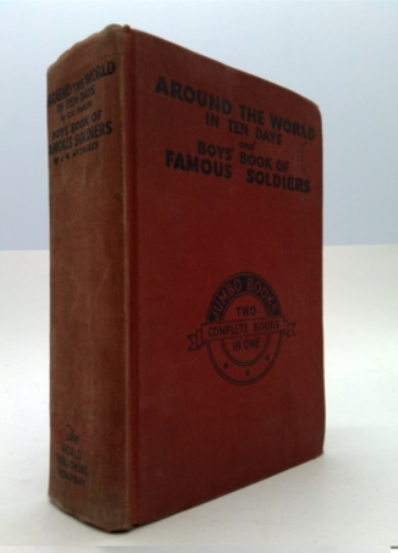 Around the World Inten Days and Boys Book of Famous Soldiers Jumbo Books Two Books in One Original Hardback
