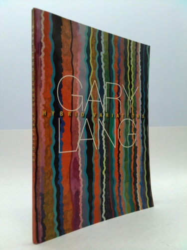 Gary Lang: Hybrid Variations
