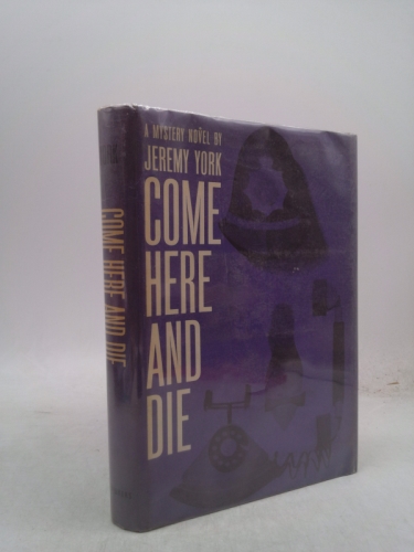 Come Here and Die