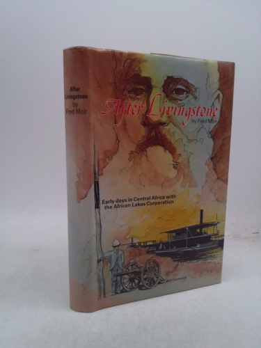 After Livingstone an African Trade Romance