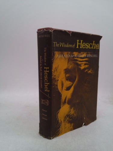 The Wisdom of Heschel (1st Ed)