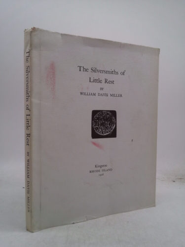 The Silversmiths of Little Rest