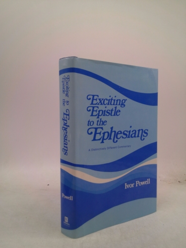 Exciting Epistle to the Ephesians