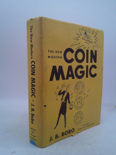 The New Modern Coin Magic (revised and Greatly Enlarged edition) (Rev Ed)