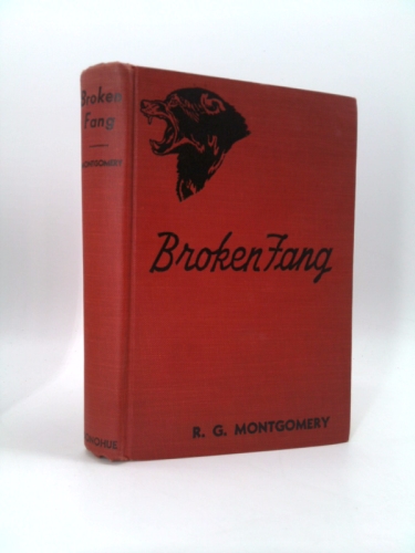 Broken fang, by R.G. Montgomery