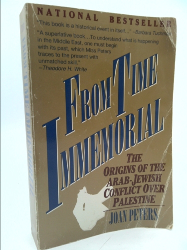 From Time Immemorial: The Origins of the Arab-Jewish Conflict over Palestine