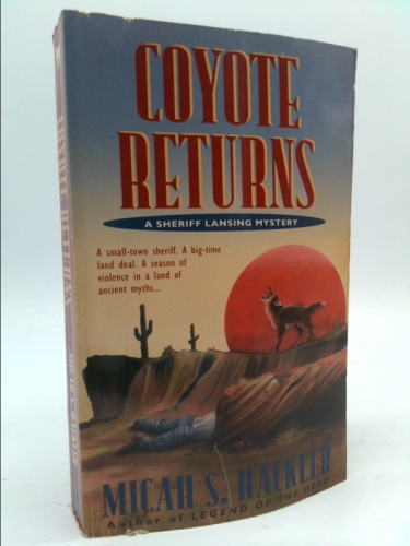Coyote Returns: The Sheriff Lansing Mysteries, book 2