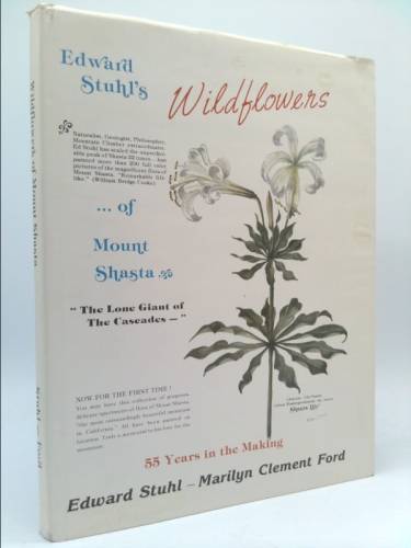 Wildflowers of Mount Shasta: The Lone Giant of the Cascades