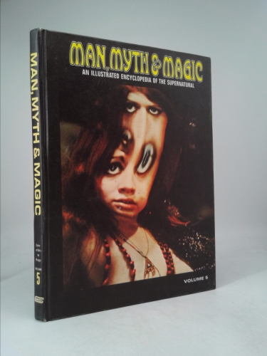 MAN, MYTH AND MAGIC an Illustrated Encyclopedia of the Supernatural Vol. 5 Cure of Ars to Drugs