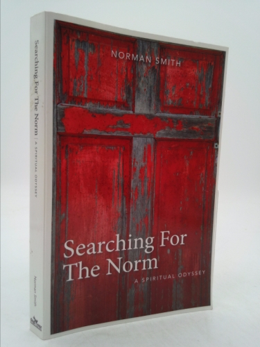 Searching for the Norm: A Spiritual Odyssey