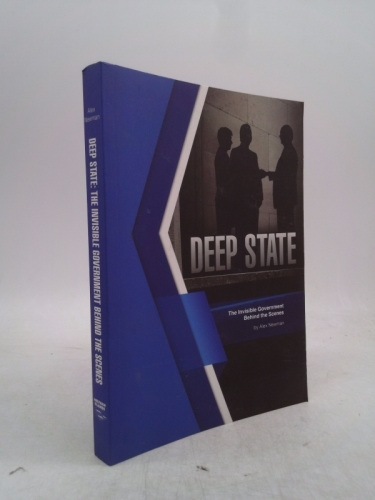 Deep State: The Invisible Government Behind the Scenes