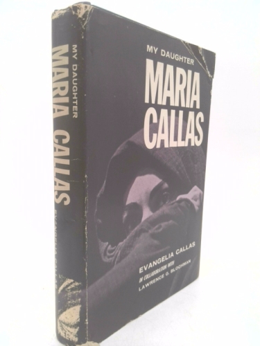 My daughter Maria Callas,