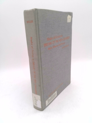 Masks of fiction in Dream of the red chamber: Myth, mimesis, and persona (Monographs of the Association for Asian Studies ; 28)
