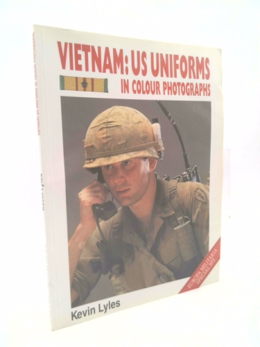 Vietnam: U.S. Uniforms in Colour Photographs (Europa Militaria, Special No 3)