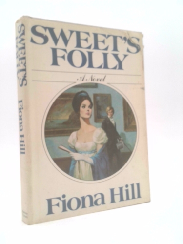 Sweet's Folly: A Novel