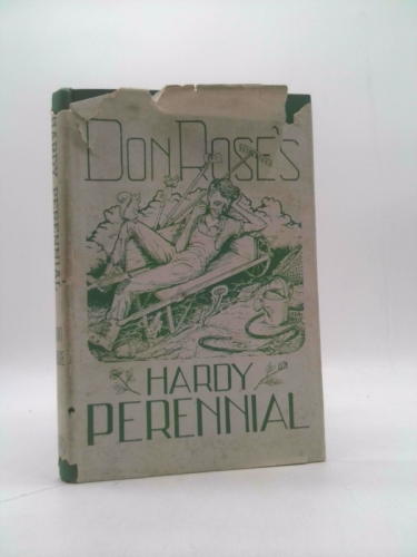 Don Rose's Hardy Perennial