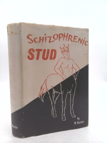 Schizophrenic Stud