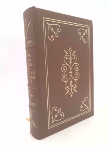 The Life and Times of William Howard Taft Volume 2