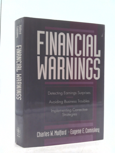 Financial Warnings: Detecting Earning Surprises, Avoiding Business Troubles,…