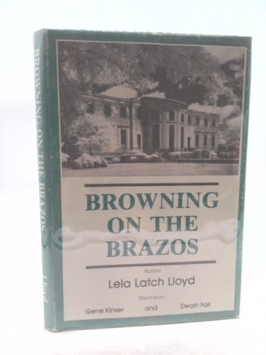 Browning On the Brazos