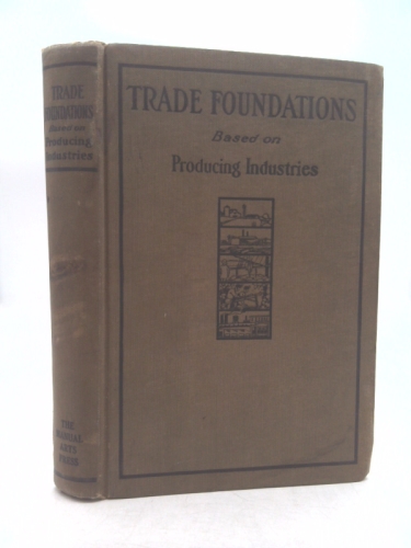 Trade Foundations Based On Producing Industries