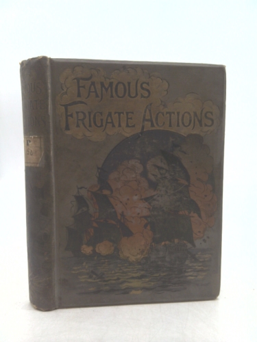 Famous Frigate Actions