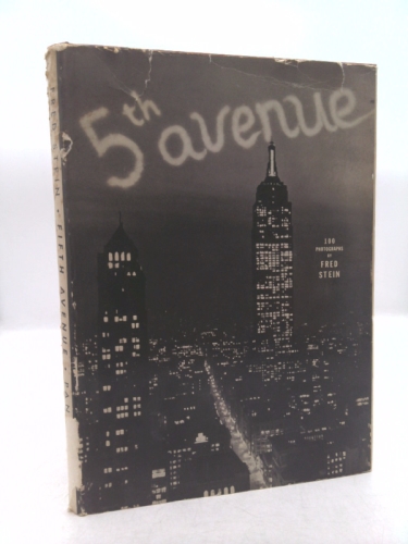 5th Avenue: 100 photographs by Fred Stein,