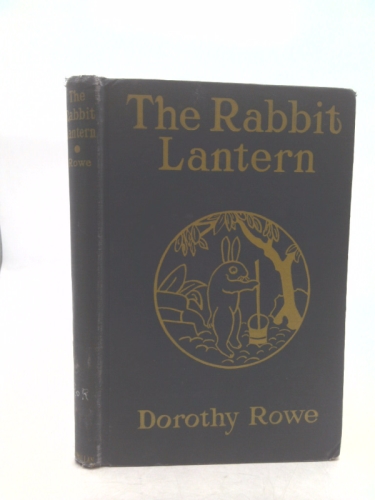 THE RABBIT LANTERN, AND OTHER STORIES OF CHINESE CHILDREN. With Introduction by Lucius Capin Porter. Illustrations by Ling Jui Tang.