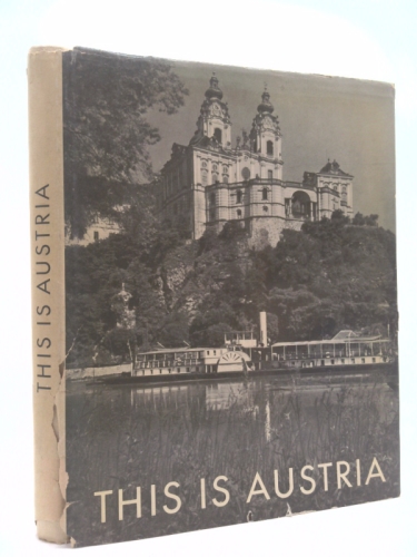 This is Austria A Picture Book B & W Photographs