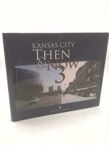 Kansas City Then & Now 3
