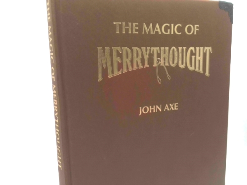 The Magic of Merrythought by John Axe