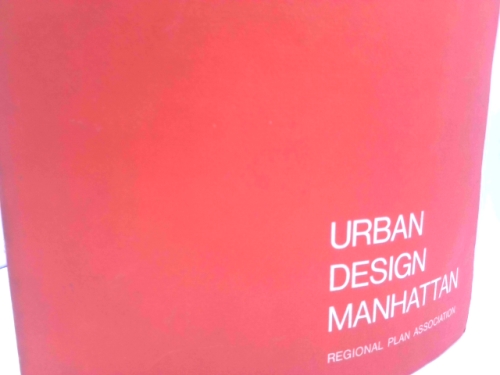 Urban Design Manhattan: Regional Plan Association