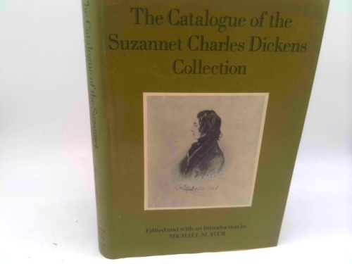The catalogue of the Suzannet Charles Dickens collection