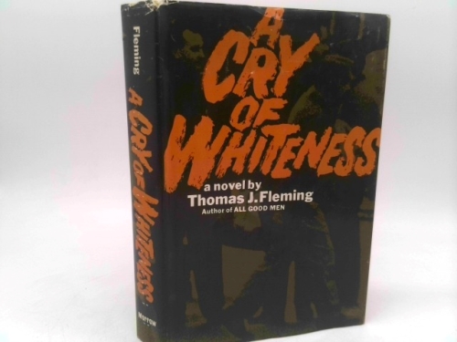 A cry of whiteness,