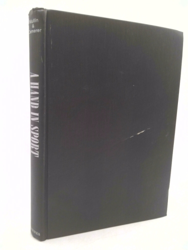 A hand in sport;: Thirty-five years with the light touch,
